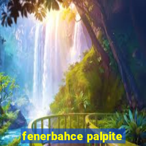 fenerbahce palpite